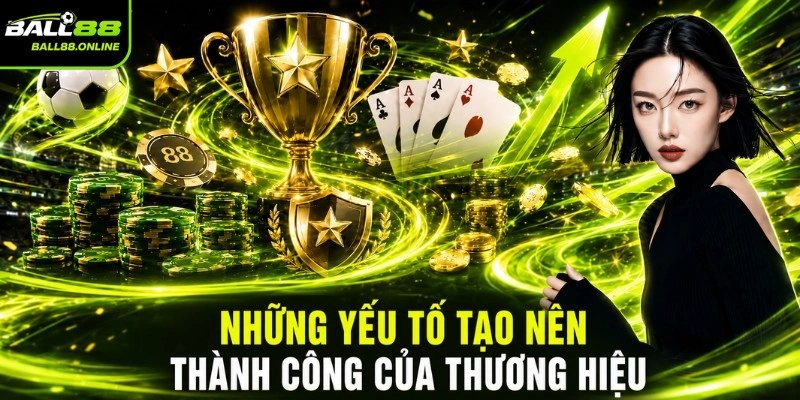 Những yếu tố tạo nên thành công của thương hiệu